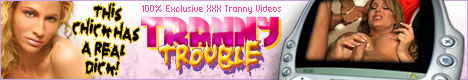 http://www.trannytrouble.com/